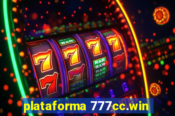 plataforma 777cc.win